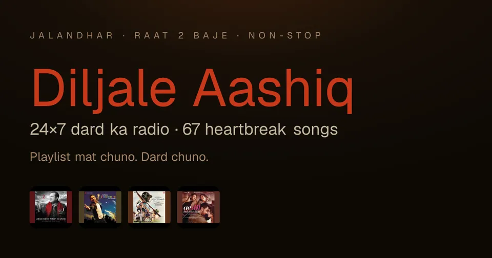 Diljale Aashiq — 24×7 dard ka radio